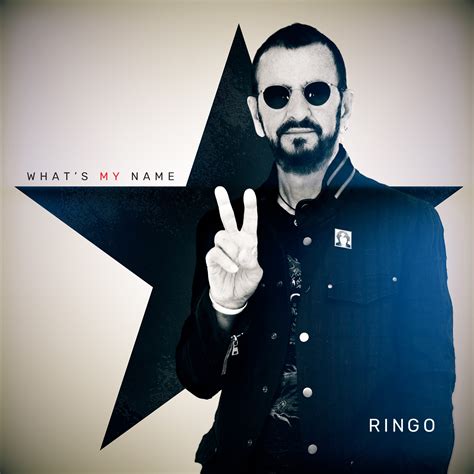 Ringo Starr Announces His 20th Studio Album “What’s My Name” To Be Released October 25, 2019 ...