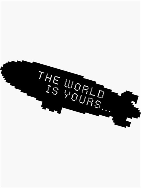 "Scarface The World is Yours Blimp" Sticker for Sale by sidebar | Redbubble