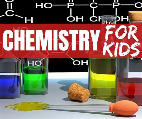 Chemistry for Kids (K-5th Grade): Experiments, Games & Math - Parent Vault: Educational ...