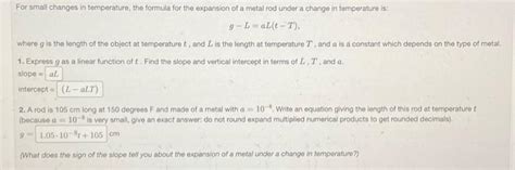 Solved For small changes in temperature, the formula for the | Chegg.com