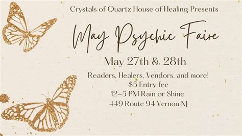 May Psychic Faire, Crystals of Quartz House of Healing, Mc Afee, 27 May ...