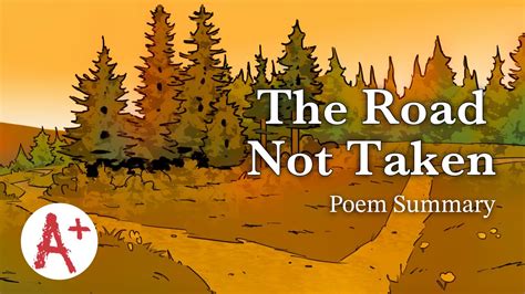 "The Road Not Taken" - Poem Summary - YouTube