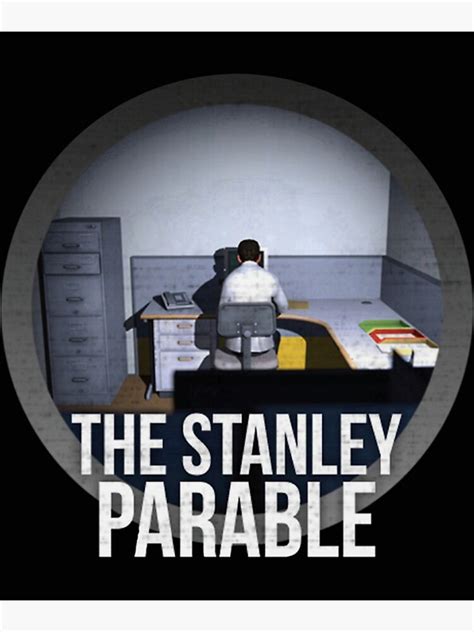 "Stanley Parable a Stanley Parable a Stanley Parable " Poster for Sale by BojjiCos | Redbubble