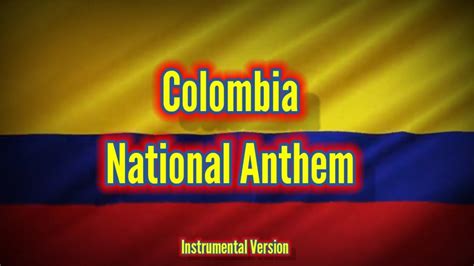 Colombia National Anthem (Instrumental version) - YouTube