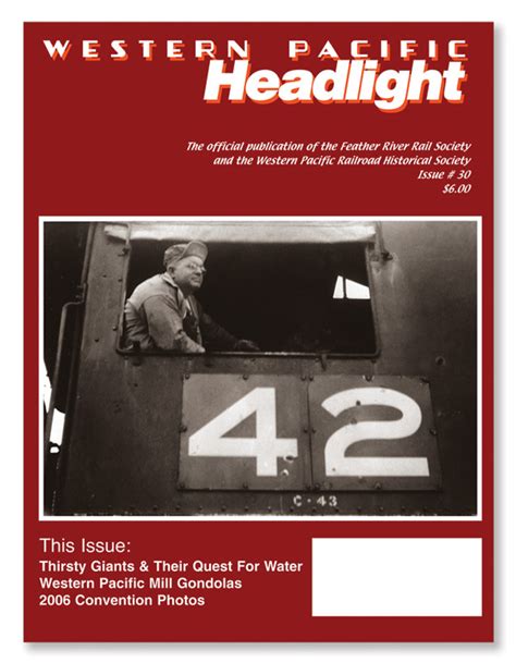 Headlight Magazine - Issue 30 - Western Pacific Museum Store