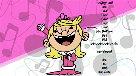 Lola Singing The Loud House Sibling Song by IanandArt-Back-Up-3 on DeviantArt