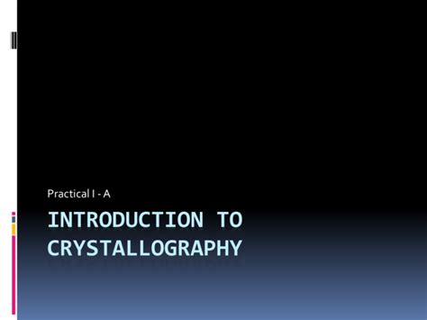 Introduction to Crystallography