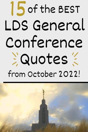 15 Best General Conference Quotes from October 2022 - The Wonderful ...