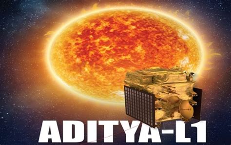 India’s first space-based solar observatory ‘Aditya-L1 satellite’ scheduled to reach its ...