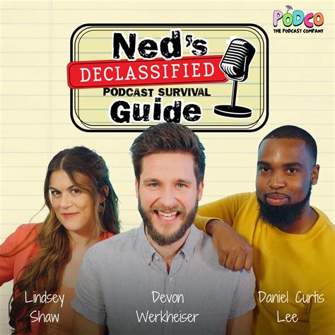 Ned's Stars' All-Time Favorite Ned's Declassified Episode – Ned's Declassified Podcast Survival ...