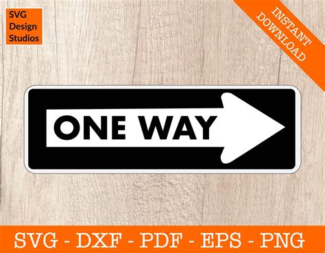 One Way Road Sign Svg Silhouette SVG Cut File - PNG - DXF - Cricut ...