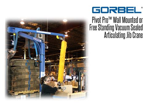 Gorbel Articulating Jib Cranes: Free Standing, Mounted & Pivot Pro