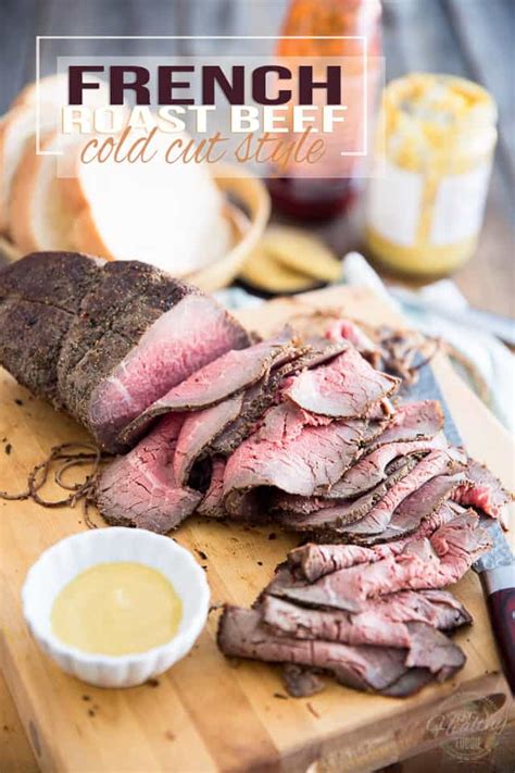 French Roast Beef - Cold Cut Style • The Healthy Foodie