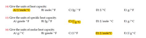 Solved Give the units of heat capacity. A) J/mole degree C | Chegg.com