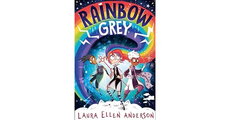 Rainbow Grey by Laura Ellen Anderson