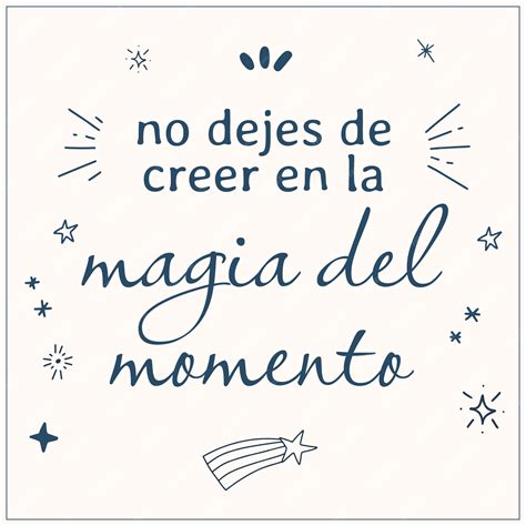 Premium Vector | Motivational lettering in spanish No dejes de creer en la magia del momento