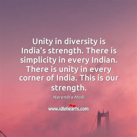 Unity in diversity is India’s strength. There is simplicity in every ...