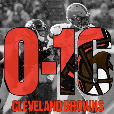 Browns : “The Cleveland Browns have completed the second 0-16 season in NFL history ...