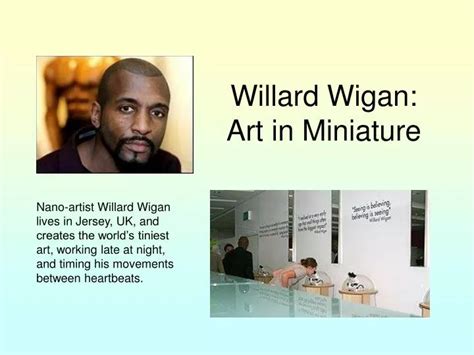 PPT - Willard Wigan: Art in Miniature PowerPoint Presentation, free download - ID:1251188