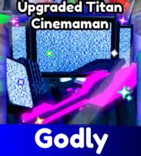 Upgraded Titan Cinemaman (GODLY) - Toilet Tower Defense | TTD | ID 201822825 | PlayerAuctions