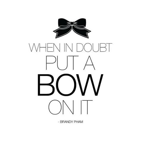 put a bow on it | Bow quotes, Quotes, Quotes to live by