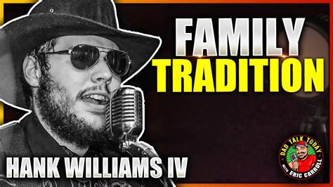 Family Tradition with Hank Williams IV - YouTube