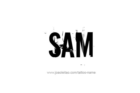 Sam Name Tattoo Designs | Sam name, Names, Name tattoo designs