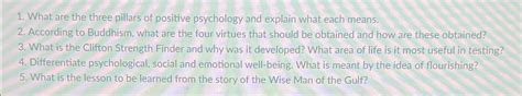 Solved What are the three pillars of positive psychology and | Chegg.com