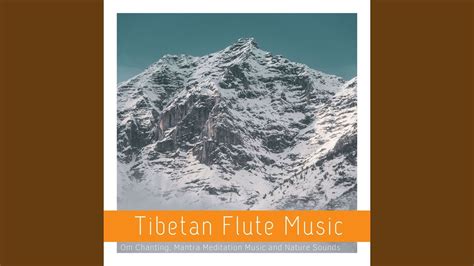 Tibetan Flute Music - YouTube