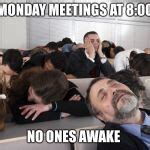 Boring Meeting Meme Generator - Imgflip