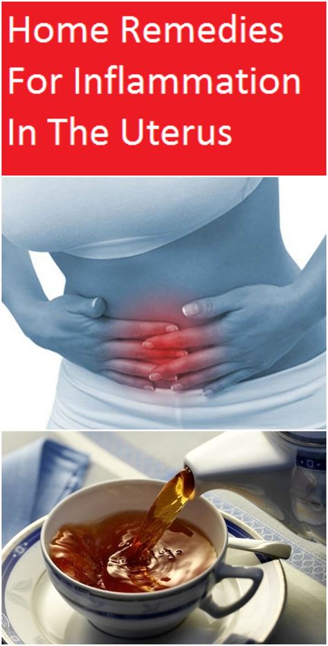 Home Remedies For Inflammation In The Uterus | Remedies, Home remedies, Health remedies