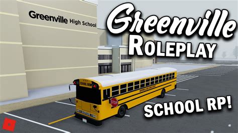 SCHOOL ROLEPLAY!!! || ROBLOX - Greenville Roleplay - YouTube