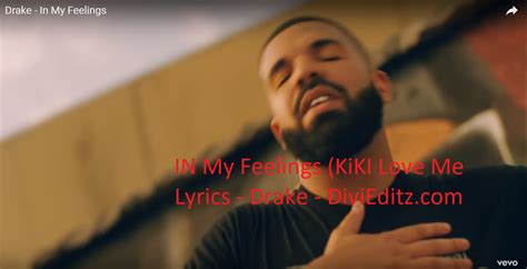 Drake In My Feelings (KiKi Do you Love me )Album Song lyrics - Divi Editz