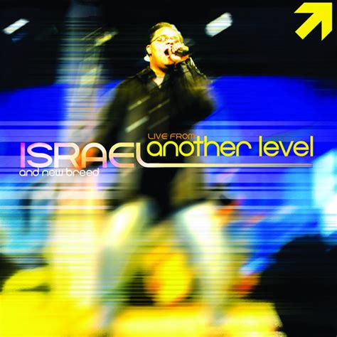 ‎Live From Another Level by Israel & New Breed on Apple Music