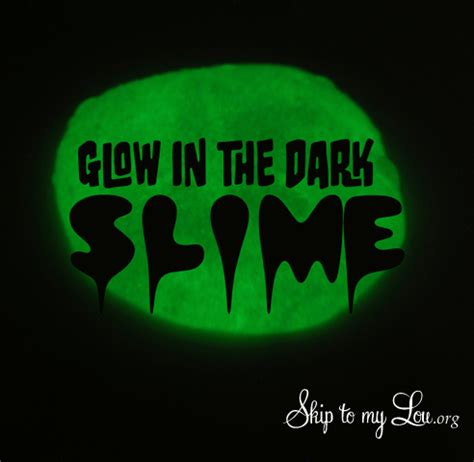 Glow In The Dark Slime | Skip To My Lou