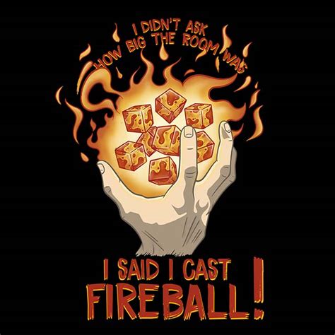 Design I Cast Fireball! - DnD Dungeons & Dragons D&D by Glassstaff ...