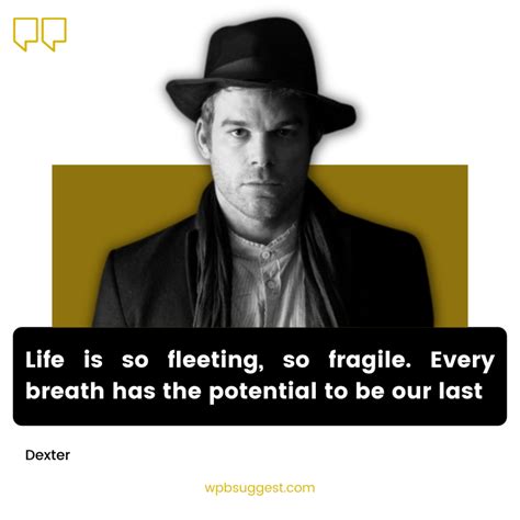 Top Dexter Quotes [100+] To Share