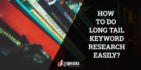 Long Tail Keyword Research using a Simple and Easy Technique