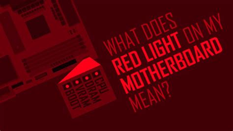 What Does The Red Light On My Motherboard Mean? [& How to fix]