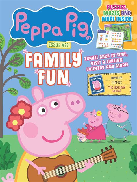 Peppa Pig - Family Fun Issue 22: Travel Back In Time, Dress Up As Hippies, Visit A Foreign ...