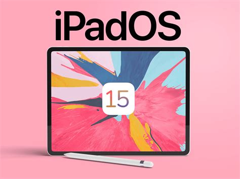 iPadOS 15: All info on the release and the new features - Practical Tips