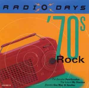 Radio Days '70s Rock (1999, CD) | Discogs