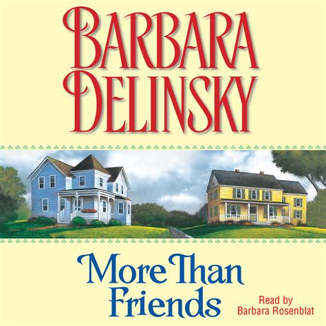 More than Friends Audiobook by Barbara Delinsky, Barbara Rosenblat ...