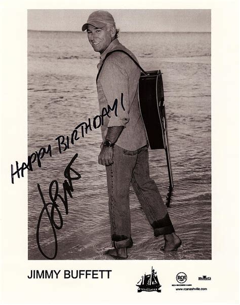 Happy Birthday from Jimmy Buffett signed photo. Greeting Card by Desiderata Gallery