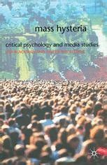 Mass Hysteria: Critical Psychology and Media Studies | SpringerLink