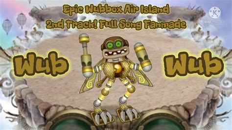 My Singing Monsters - Air Island Epic Wubbox 2nd track Full Song! Fanmade - YouTube