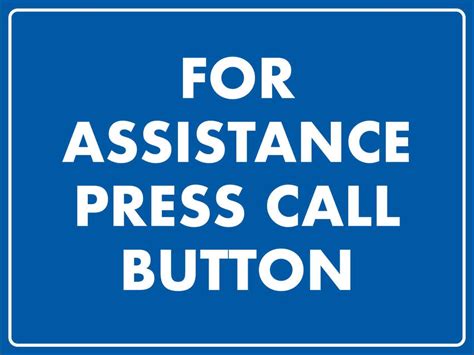 For Assistance Press Call Button Sign - New Signs