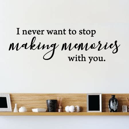 Making Memories With You Wall Quotes™ Decal | WallQuotes.com