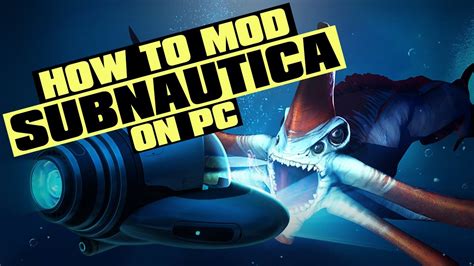 How to Mod Subnautica & Subnautica Below Zero on PC 🖥️ Updated Tutorial and Guide! - YouTube