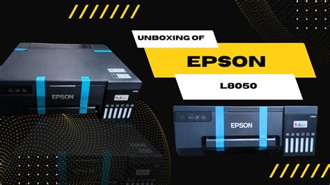 Unboxing Of Epson L 8050 Printer | New Launch Epson EcoTank L8050 ...